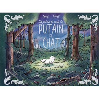 Un putain de conte d'un putain de chat - Un putain de conte d'un putain de chat, T01 - 1