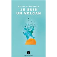 Je suis un volcan
