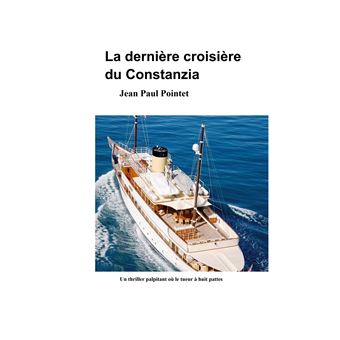 La dernière croisière du Constanzia