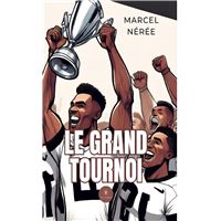Le grand tournoi