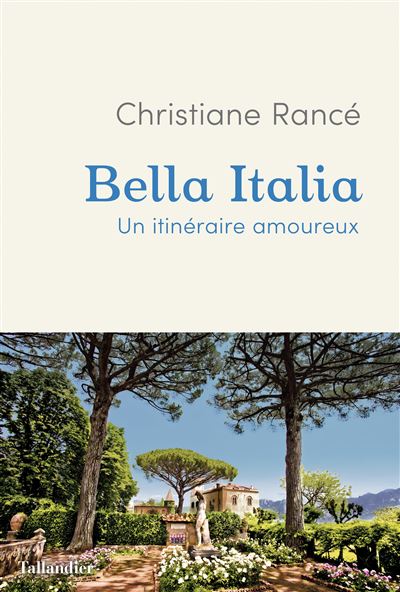 Bella Italia - Christiane Rancé - broché