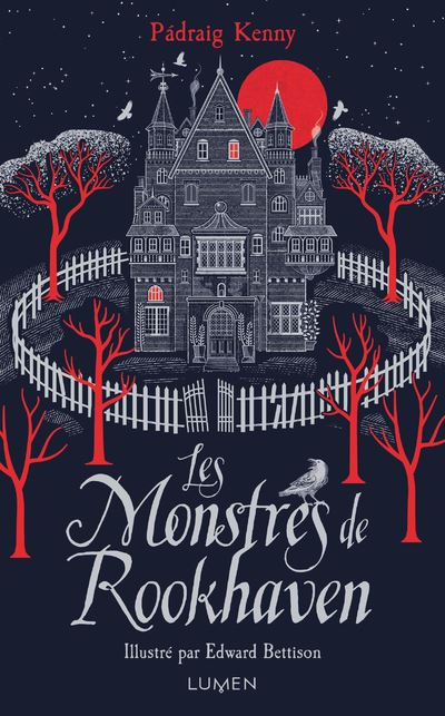 Les Monstres de Rookhaven - Padraig Kenny - Lumen Eds - broché - Roman junior