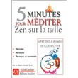5 minutes pour méditer - Zen sur la toile