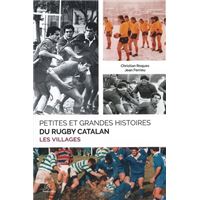 Petites et grandes histoires du rugby catalan : Les villages