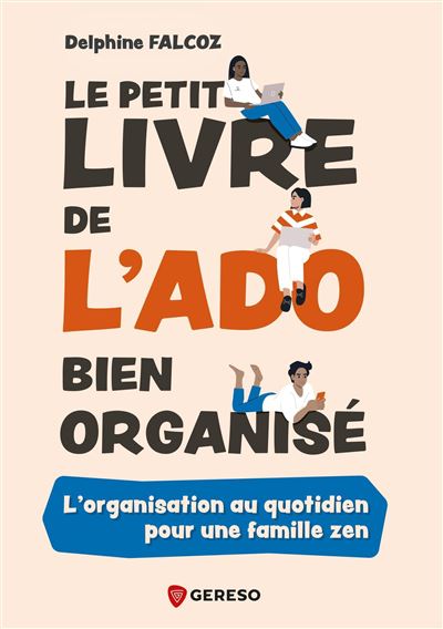Le petit livre de l'ado bien organisé - Delphine Falcoz (2025)