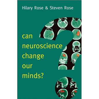 CAN NEUROSCIENCE CHANGE OUR MINDS ? - 1