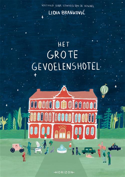 Het grote gevoelenshotel