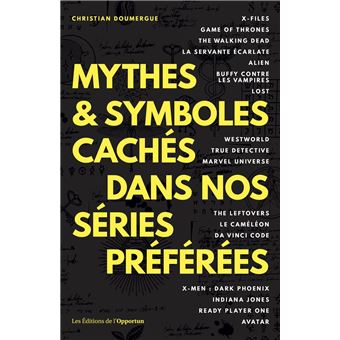 Mythes & symboles cachés dans nos séries préférées - 1