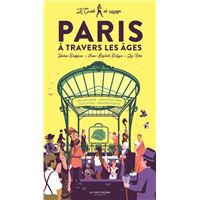 Paris à travers les ages - relié - Pascal Payen-Appenzeller, Fedor