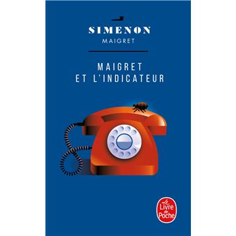 Maigret : Maigret et l'indicateur
