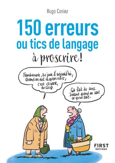 Le Petit Livre - 150 tics de langage à éradiquer - Hugo Coniez