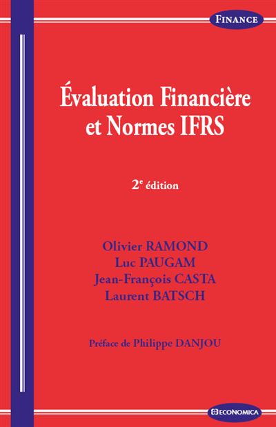 Evaluation financiere et normes ifrs, 2e ed. -  RAMOND/PAUGAM - broché