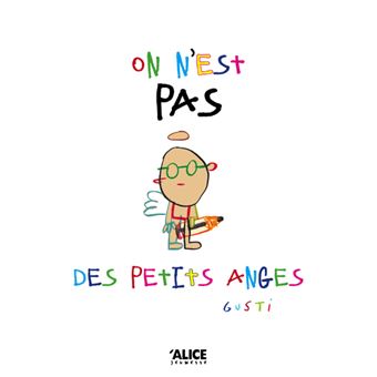 On n'est pas des petits anges - 1