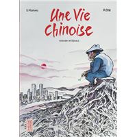 Une vie chinoise - Intégrale