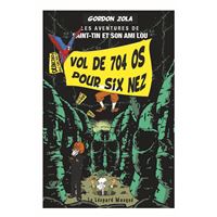 Le vol des 704 os pour six nez