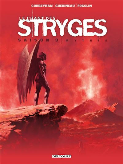 Le chant des stryges - Tome 18 - Mythes