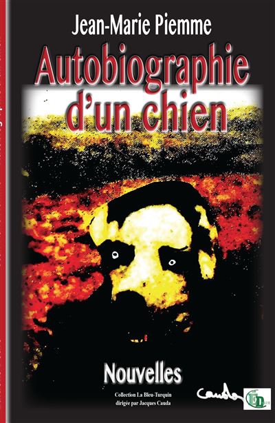 Autobiographie d'un chien et autres recits