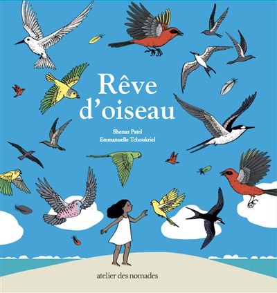 Rêve d'oiseau - Shenaz Patel - broché