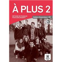 À plus ! 2 - cahier d'exercices