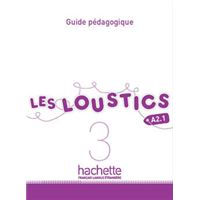 Les Loustics 3 - Guide pédagogique (A2.1)