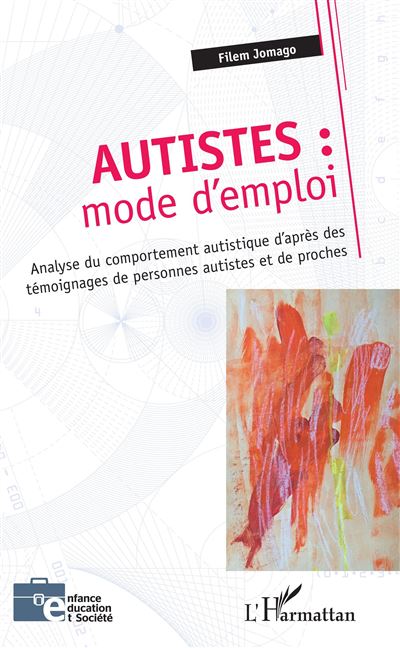 Autistes : mode d'emploi - Philippe Gombert - broché