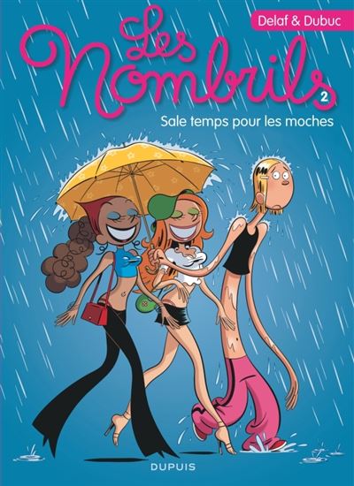Les Nombrils - tome 2  - Sale temps pour les moches