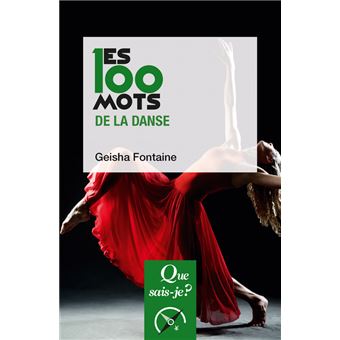 Les 100 mots de la danse - 1