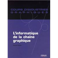 L'informatique de la chaîne graphique