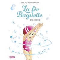 La fee baguette a la piscine
