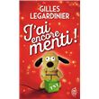 J'ai encore menti !