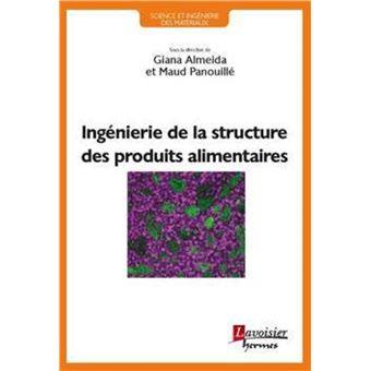 Ingénierie de la structure des produits alimentaires