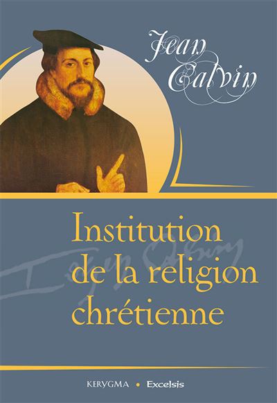 Institution de la religion chretienne