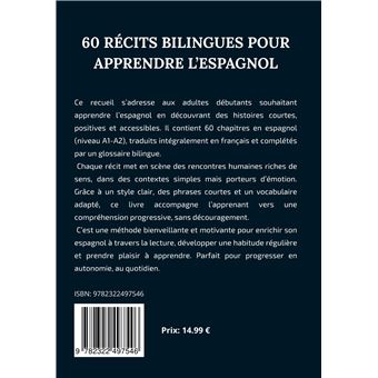 60 Récits Bilingues pour Apprendre l'Espagnol