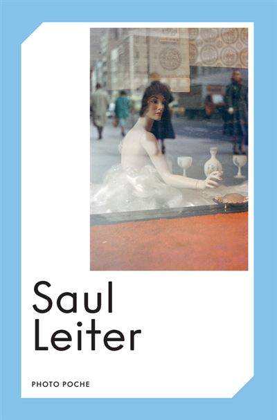Saul Leiter Photo Poche n° 113 - Saul Leiter - Centre Nation