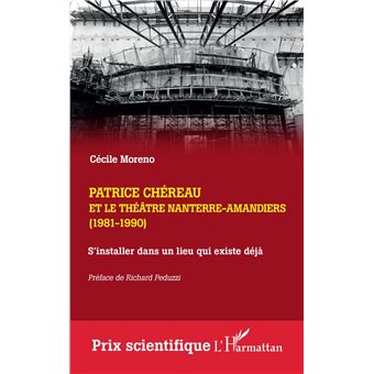 PATRICE CHEREAU ET LE THEATRE NANTERRE-AMANDIERS (1981-1990) - 1