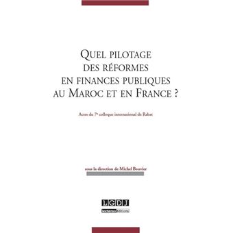 Quel Pilotage Des Réformes En Finances Publiques Au Maroc Et En France ...