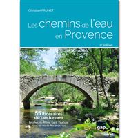 Les chemins de l'eau en Provence - 2ème édition