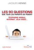 Les 90 questions que tous les parents se posent