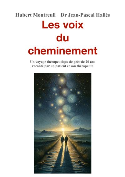 Les Voix du cheminement Un voyage therapeutique de pres de 2