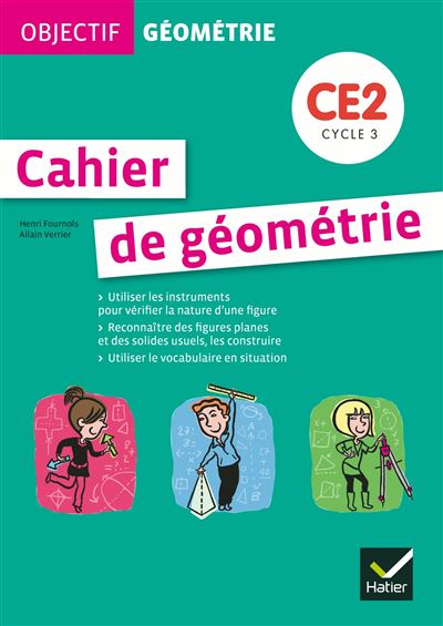 Objectif géométrie CE2 éd. 2012 - Fichier de l'élève - Henri Fournols - broché