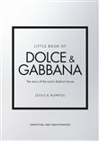 LITTLE BOOK OF DOLCE AND GABBANA