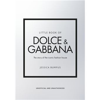 LITTLE BOOK OF DOLCE AND GABBANA