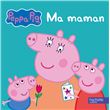 Peppa / Ma maman