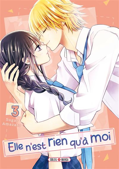 Elle N'Est Rien Qu'À Moi - Tome 03