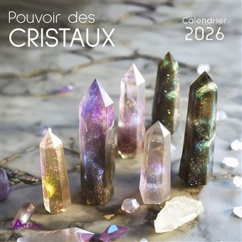 Calendrier pouvoir des cristaux 2026