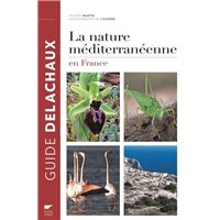 La Nature méditerranéenne en France