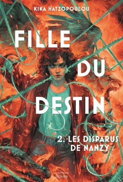 Fille du Destin: 2. Les disparus de Nanzy - Kika Hatzopoulou (2024)