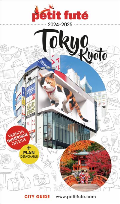 Guide Tokyo - Kyoto 2024-2025 Petit Futé