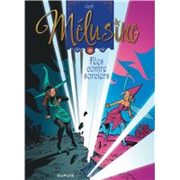 Melusine,23:fees contre sorciers