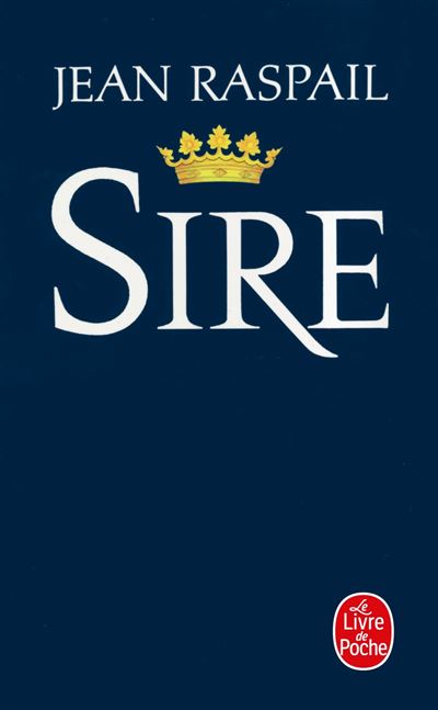 Sire - Jean Raspail - Poche